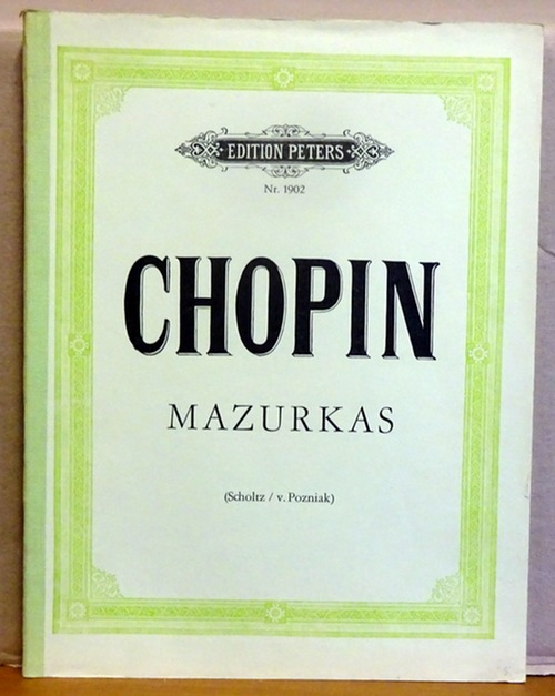 Chopin, Frederic  Mazurkas (kritisch revid. und mit Fingersatz versehen v. Herrmann Scholtz, neue Ausgabe v. Pozniak) 