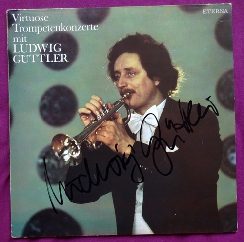 Güttler, Ludwig  Virtuose Trompetenkonzerte 