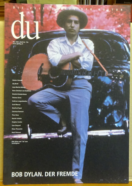 Coninx, Hans-Heinrich (Hg.)  DU Mai 2001 Nr. 716 (Zeitschrift für Kultur) (Bob Dylan. Der Fremde) 