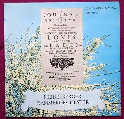 Fischer, Johann Caspar Ferdinand  Journal de Printems (Heidelberger Kammerorchester) 
