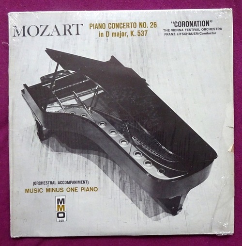 Mozart, Wolfgang Amadeus  The Vienna Festival Orchestra. Piano Concerto No. 26 In D Major, K. 537, "Coronation", Franz Litschauer 