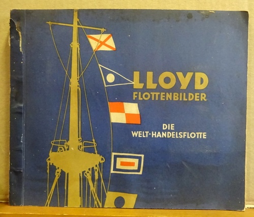 Brinkmann, Martin  LLoyd Flottenbilder (Die Welt-Handelsflotte. Sammelbilderalbum mit 200 Bildern (komplett) 