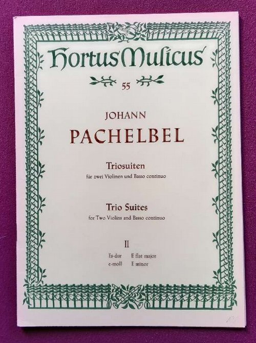Pachelbel, Johann  Triosuiten für zwei Violinen und Basso continuo II Es dur, e-moll (Trio Suites) 