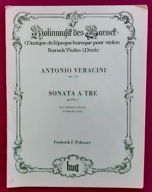 Veracini, Antonio  Sonata a Tre op. I No. 7 (Frederick F. Polnauer) (Due Violini e Piano (Violoncello ad. lib.) 