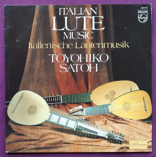 Satoh, Toyohiko  Italian Lute Music / Italienische Lautenmusik (LP 33 U/min.) 
