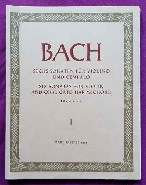 Bach, Johann Sebastian  Sechs Sonaten für Violine und Klavier (Cembalo) (BWV 1014-1019) Heft I + II (Bearb. Ernst Naumann) 