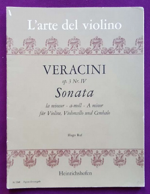 Veracini, Antonio  Sonata op. 3 Nr. IV la mineur - a-moll - A minor für Violine, Violoncello und Cembalo (Hugo Ruf) 