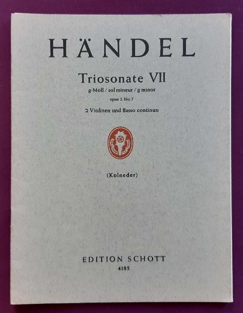 Händel, Georg Friedrich  Triosonate für zwei Violinen und Basso continuo, Cembalo (Pianoforte), Violoncello (Viola da Gamba) ad lib. VII g-moll (Op. 2 Nr. 7) (Hg. Walter Kolneder) 