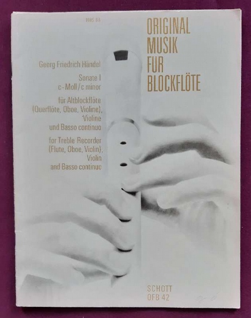 Händel, Georg Friedrich  Sonate I c.Moll / C minor für Altblockflöte (Querflöte, Oboe, Violine), Violine und Basso continuo (Hg. Helmut Mönkemeyer) 