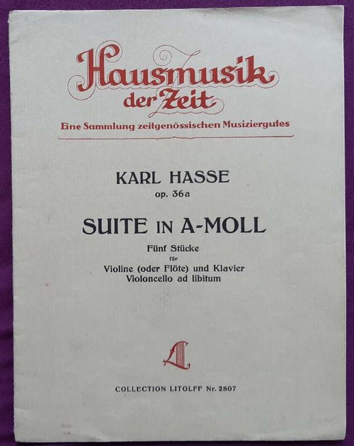 Hasse, Karl  Suite in A-Moll op. 36a (Fünf Stücke für Violine (oder Flöte) und Klavier, Violoncello ad libitum) 