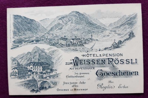   Ansichtskarte AK Goeschenen Hotel & Pension zum Weissen Rössli (Bes. Reglin's Erben) 