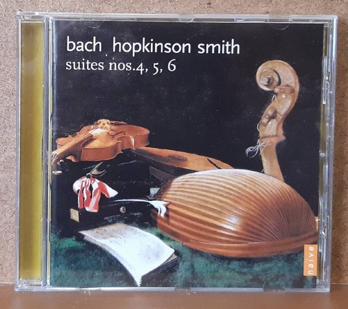 Bach, Johann Sebastian und Hopkinson (Lute) Smith  Suites nos. 4, 5, 6 