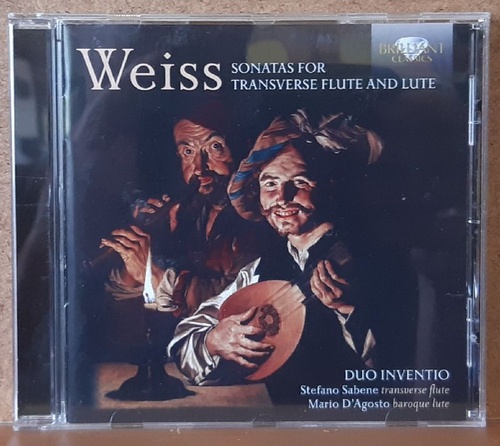 Weiss, Silvius Leopold  Sonatas for Transverse Flute and Lute (Duo Inventio Stefano Sabene + Mario D`Agosto) 
