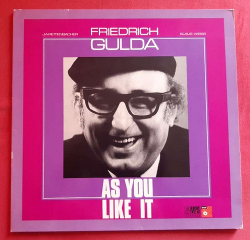 Gulda, Friedrich; J.A. Rettenbacher und Klaus Weiss  As you like it (LP 33 1/3 Umin) 