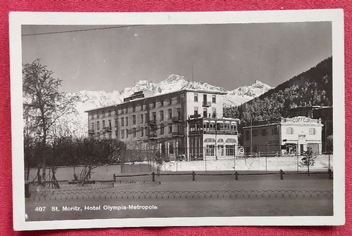   AK Ansichtskarte St. Moritz. Hotel Olympia-Metropole 