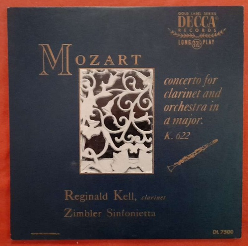 Kell, Reginald und Zimbler Sinonietta  Mozart Concerto For Clarinet And Orchestra in A Major. K. 622 LP 33 1/3 (unbreakable) 10" Mono 