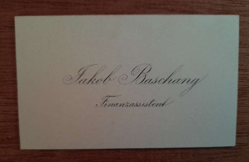 Baschang, Jakob  Visitenkarte des Jakob Baschang. Finanzassistent (Karlsruher) 
