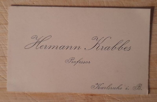 Krabbes, Hermann  Visitenkarte des Hermann Krabbes, Professor Karlsruhe 