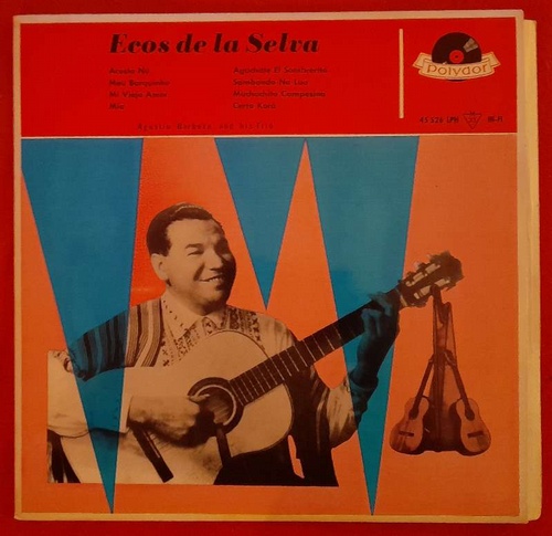 Barboza, Agustin und his Trio (Paraguaio)  Ecos de la Selva LP 33 1/3 RPM 10" 