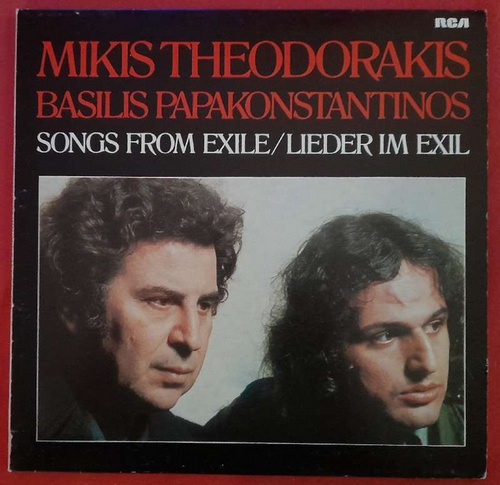 Theodorakis, Mikis und Basilis Papakonstantinos  Songs from Exile / Lieder im Exil 