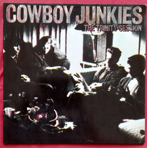 Cowboy Junkies  The Trinity Session 