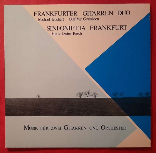Frankfurter Gitarren-Duo und Sinfonietta Frankfurt  Musik für zwei Gitarren und Orchester (Michael Teuchert, Olaf Van Gonnissen / Hans-Dieter Resch) LP 33UpM 