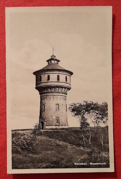   Ansichtskarte AK Eilsleben. Wasserturm 