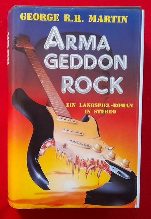 Martin, George R.R.  Armageddon Rock (Ein Langspiel-Roman in Stereo) 