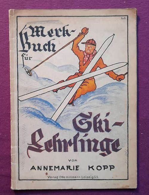 Kopp, Annemarie  Merkbuch für Ski-Lehrlinge 