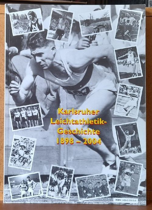 Hannecke, Klaus  Karlsruher Leichtathletik-Geschichte 1898-2004 