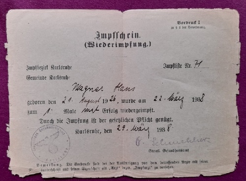Wagner, Hans  Impfschein (Wiederimpfung) v. 22. März 1938 (gegen Impfpocken) 