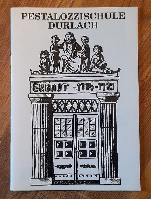   75 Jahre Pestalozzischule Durlach 1915-1990 