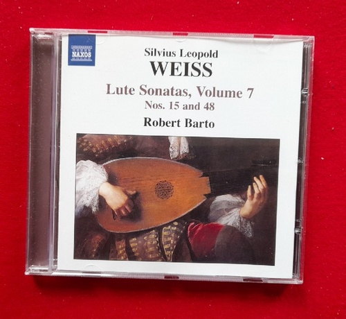 Weiss, Silvius Leopold  Lute Sonatas Volume 7 Nos. 15 und 48 (Robert Barto) 