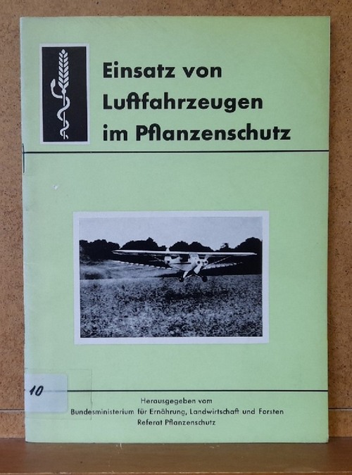 Haronska, Dr.  Weitere Untersuchungen über den Einsatz von Luftfahrzeugen im Pflanzenschutz mit Hilfe einere "Piper Super Cub" im Jahre 1954 