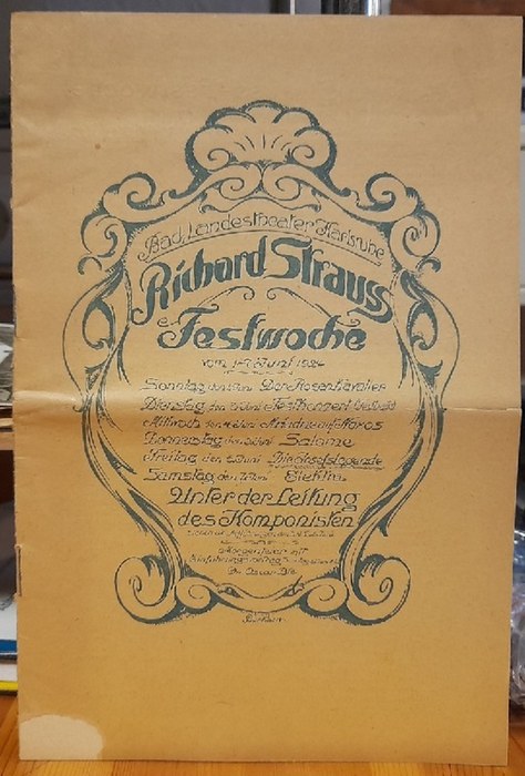 Strauss, Richard  Programmheft des Badischen Landestheater Karlsruhe zur Richard Strauss Festwoche vom 1.-7. Juni 1924 (Unter Leitung des Komponisten; Morgenfeier mit Einführungsvortrag von Oscar Bie) 