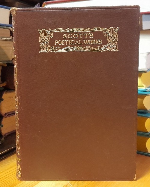 Scott, Walter Sir  Poetical works of Sir Walter Scott Baronet (With a biographical and critical memoir by Francis Turner Palgrave) 