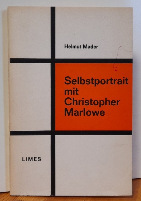 Mader, Helmut  Selbstportrait mit Christopher Marlowe und andere Gedichte 