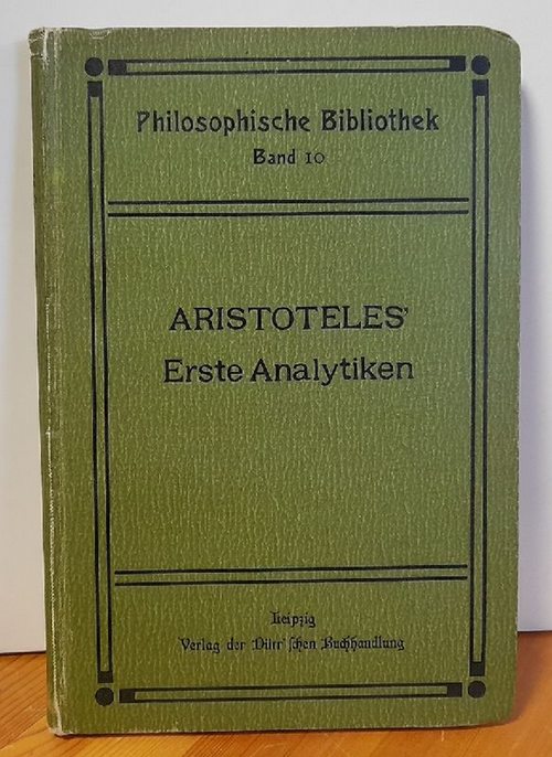 Kirchmann, J.H.v.  Aristoteles' erste Analytiken, oder: Lehre vom Schluss 