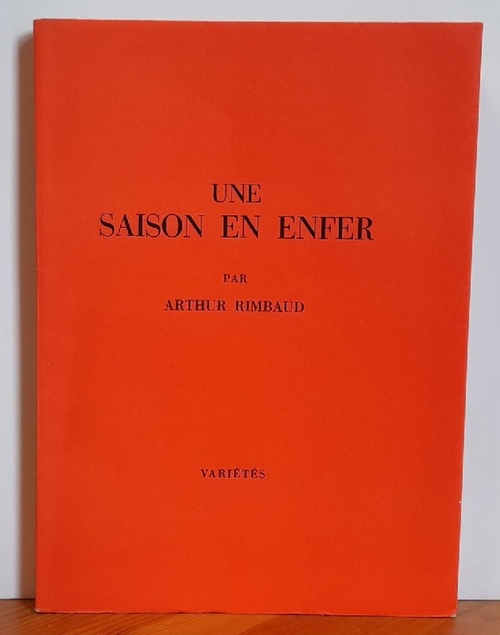 Rimbaud, Arthur  Une saison en enfer 