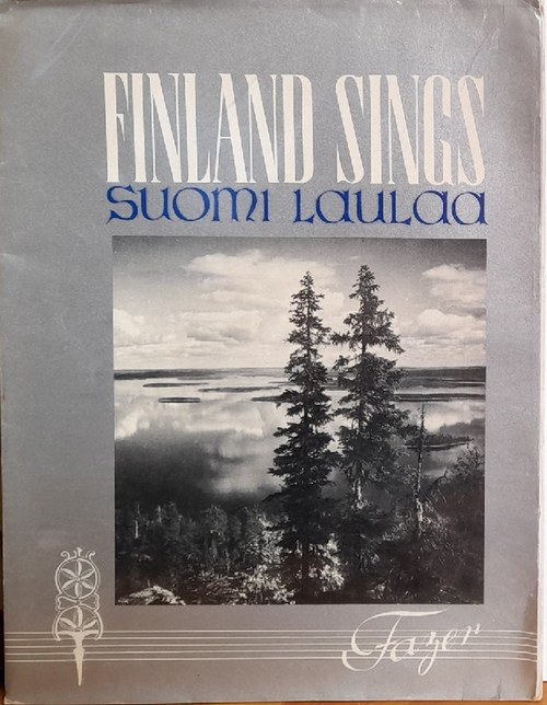 diverse  Finland Sings (Finland in Music and Pictures. SUOMI LAULAA; Suomi Sävelin ja Kuvin) 