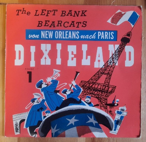The Left Bank Bearcats  Dixieland Von New Orleans nach Paris 