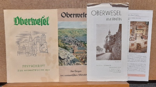 Stadt Oberwesel (Hg.)  Festschrift aus Anlaß der Oberweseler Weinmärkte mit Heimatwoche v. 2.-10. Juli 1955 