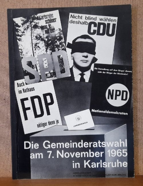 Spyra, Konrad  Die Gemeinderatswahl am 7. November 1965 in Karlsruhe 