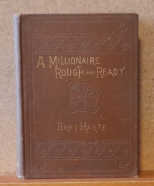 Harte, Bret  A Millionaire of Rough-And-Ready and Devil's Ford 