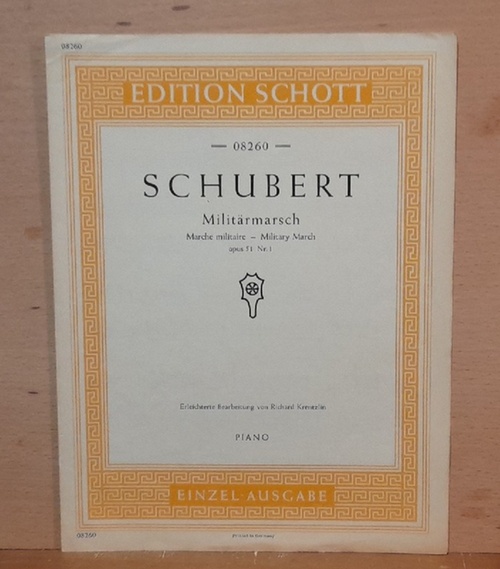 Schubert, Franz  Militärmarsch / Marche militaire / Military March opus 51 Nr. 1 (Piano) 