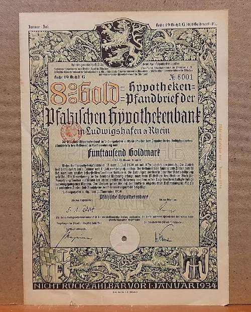 Pfälzische Hypothekenbank  8% Gold-Hypothekenpfandbrief der Pfälzischen Hypothekenbank in Ludwigshafen am Rhein v. 1. November 1928 für fünftausend (5000) Goldmark 