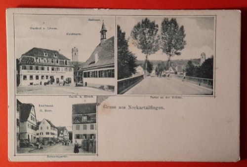  Ansichtskarte AK Gruß aus Neckartailfingen (3 Motive. Gasthaus zum Löwen, Partie an der Brücke, Gasthof zum Hirsch..) 