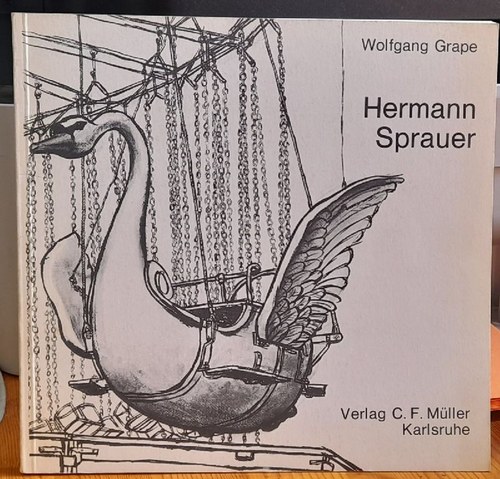 Grape, Wolfgang  Hermann Sprauer (Zeichnungen und Druckgraphik der zwanziger Jahre) 