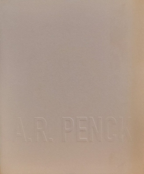 Penck, A.R. und Walter (Hg.) Smerling  A.R. Penck. Weltsicht 1968 - 2002 (Ausstellungskatalog) 