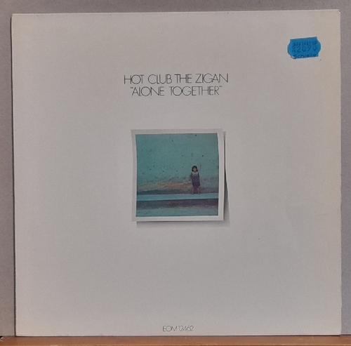 Hot Club The Zigan  Alone Together LP 33 1/3 